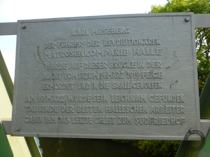 Gedenktafel für Karl Meseberg an der Karl-Meseberg-Brücke in Halle (Saale)